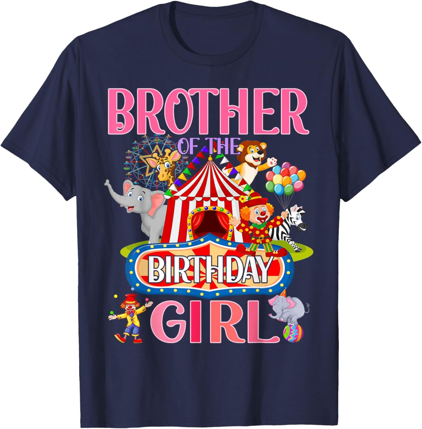 Brother Of The Birthday For Girl Circus Carnival Family Bday T-Shirt - T-Shirt | Navy