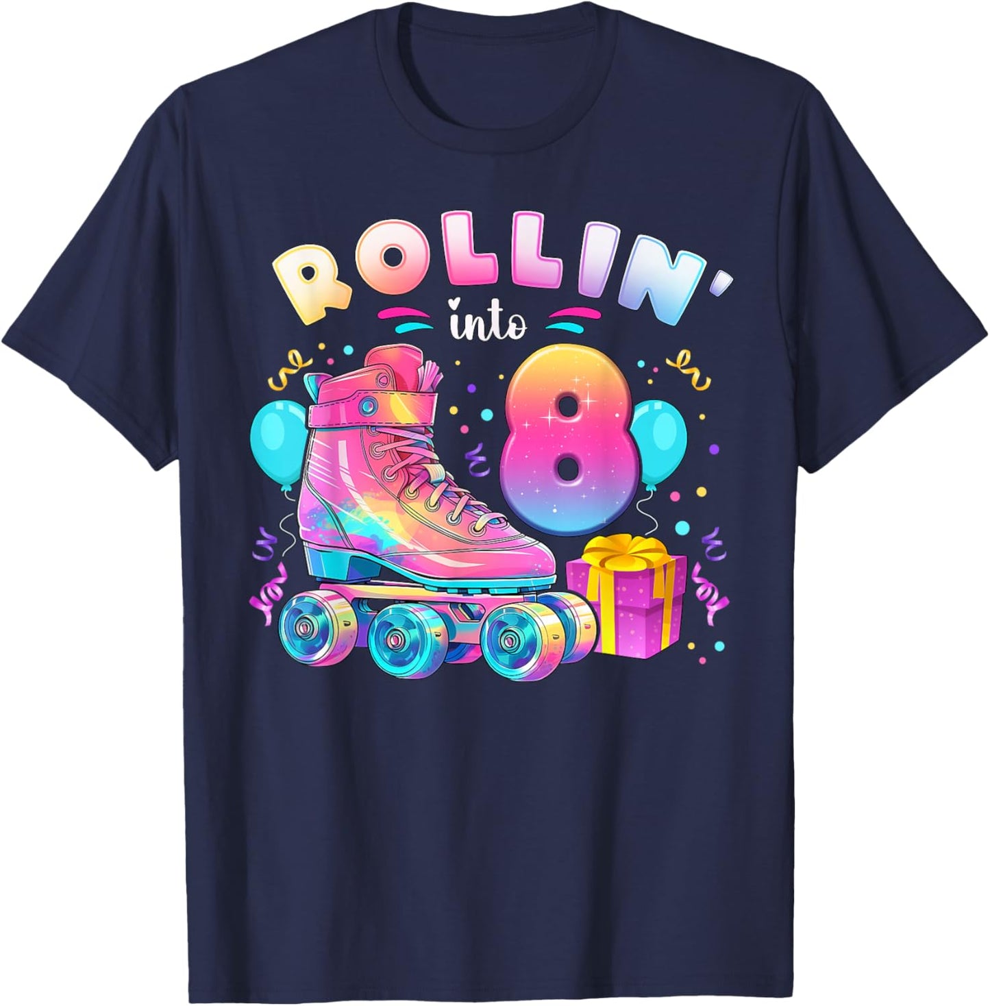 8th Birthday Girl 8 Years, Roller Skates, Number 8 T-Shirt - T-Shirt | Navy