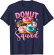 Donut lover funny donut squad donut sprinkles T-Shirt - T-Shirt | Navy