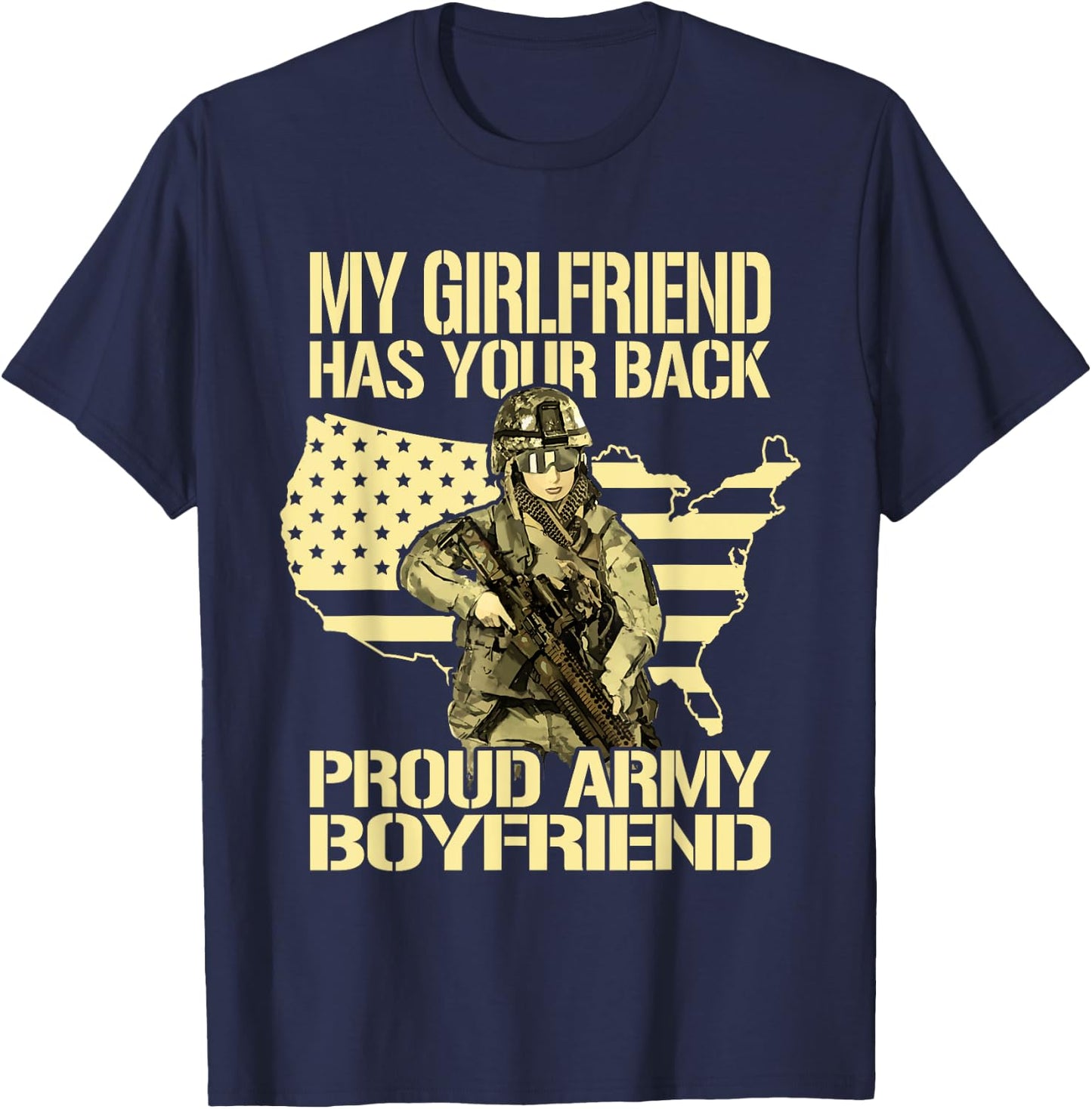 My Girlfriend Has Your Back Patriotic Proud Army Boyfriend T-Shirt - T-Shirt | Navy