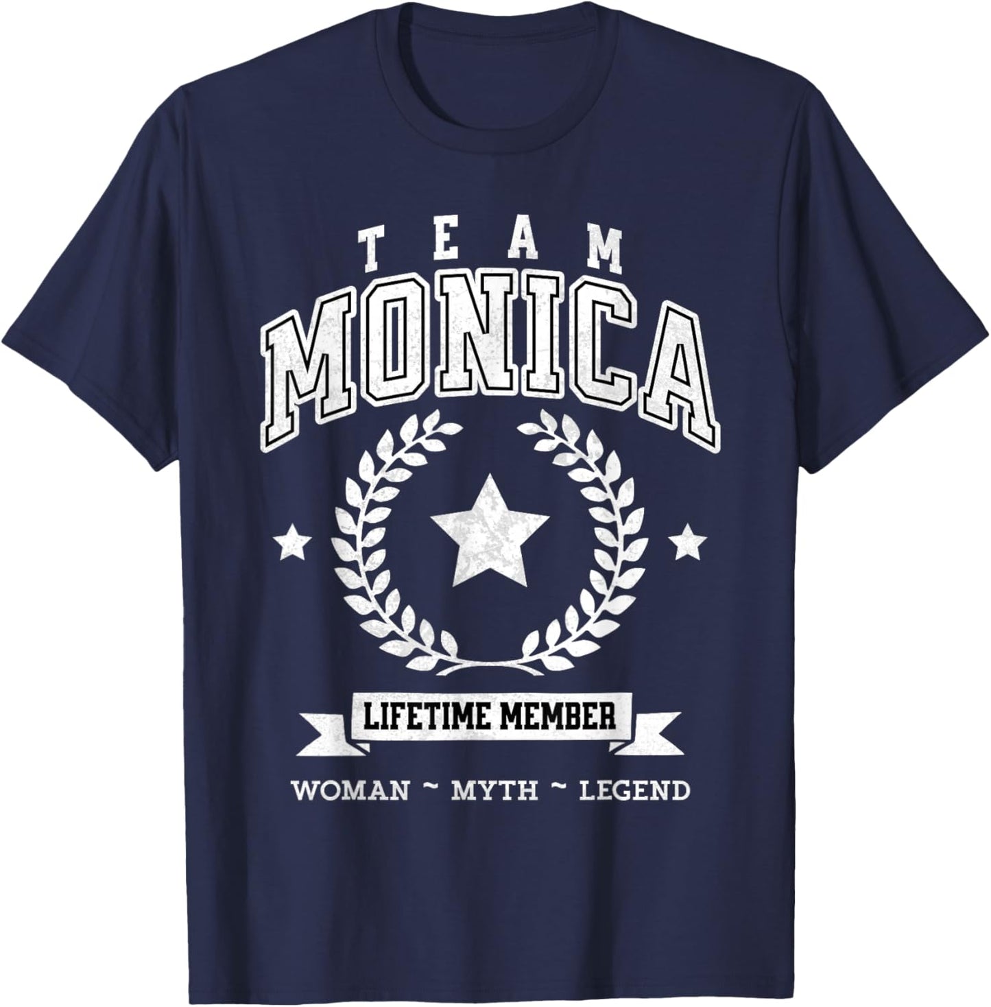 Team Monica Lifetime Member Funny Name Support T-Shirt - T-Shirt | Navy