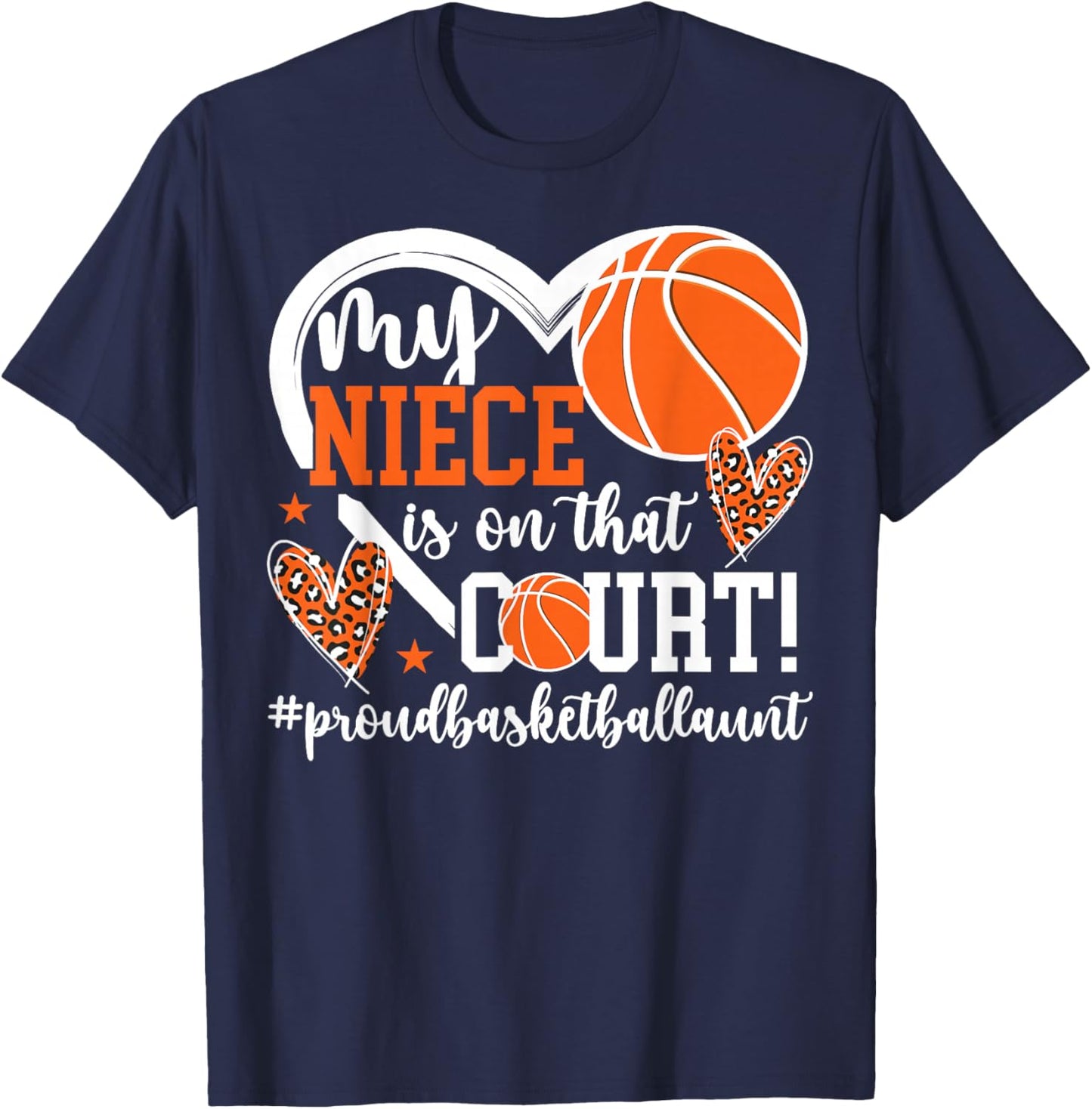 My Niece Basketball Aunt Of A Basketball Player Aunt T-Shirt - T-Shirt | Navy