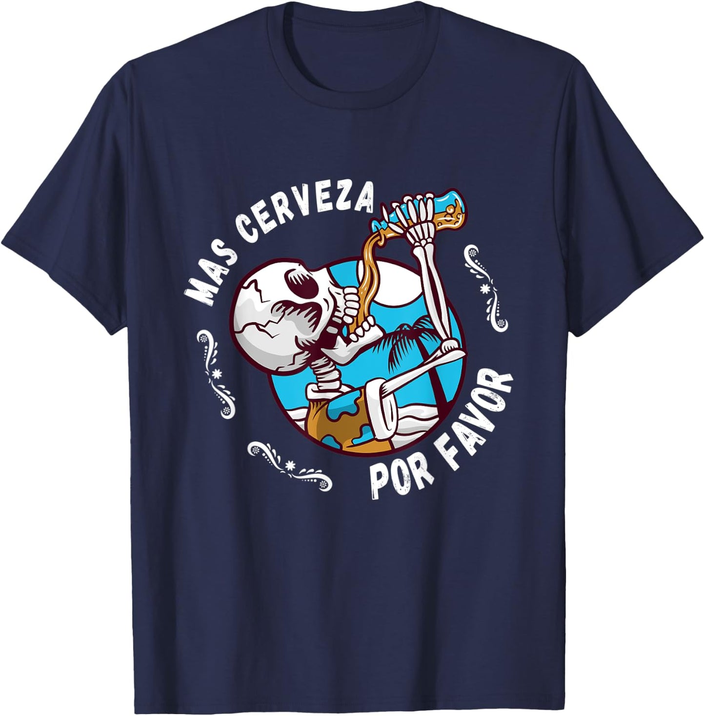 Mas cerveza Day of the Dead Dia de muertos Halloween Beer T-Shirt - T-Shirt | Navy