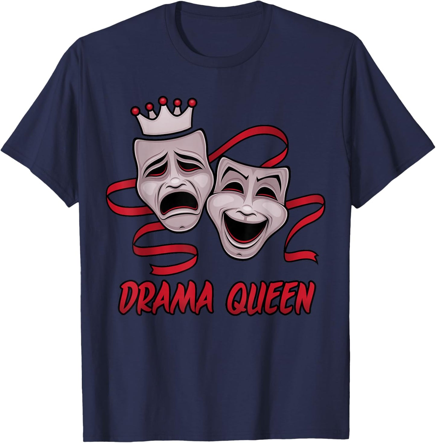 Drama Queen Gray Comedy And Tragedy Theater Masks T-Shirt - T-Shirt | Navy
