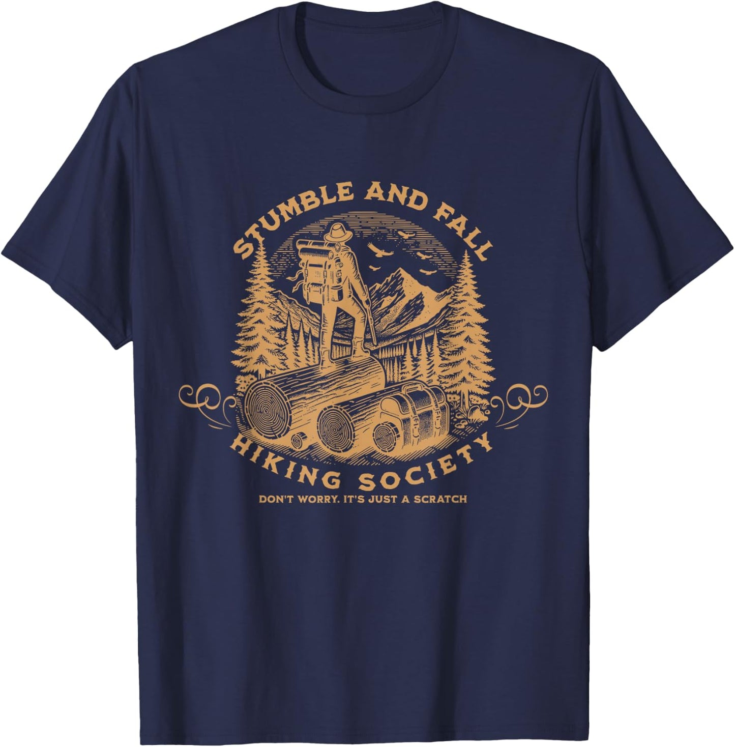 Stumble And Fall Hiking Society Don't Worry T-Shirt - T-Shirt | Navy