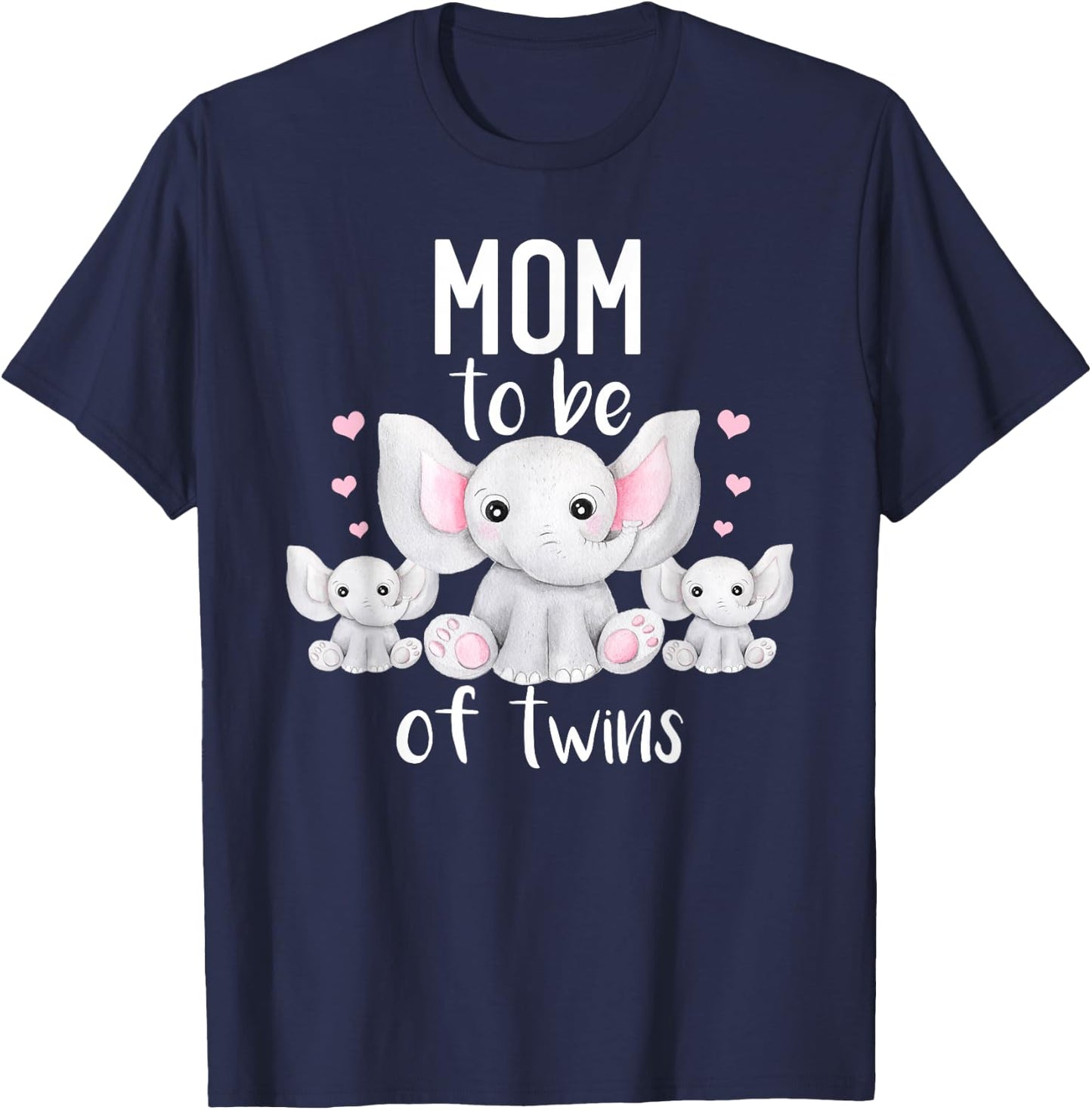 Mom To Be Of Twins Elephant Baby Shower Twin Mom T-Shirt - T-Shirt | Navy