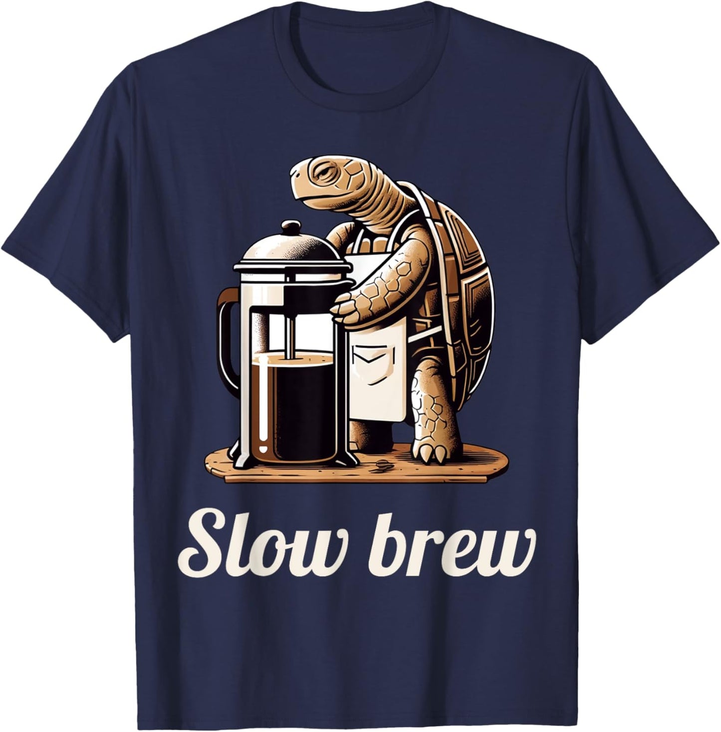 Funny Turtle Pun Slow Brew Turtle Coffee Lover Graphic T-Shirt - T-Shirt | Navy