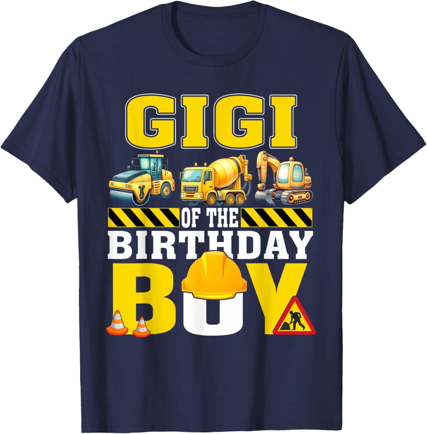 Gigi Of The Birthday Boy Construction Worker Birthday T-Shirt - T-Shirt | Navy