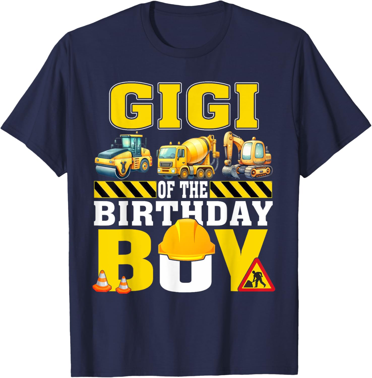Gigi Of The Birthday Boy Construction Worker Birthday T-Shirt - T-Shirt | Navy