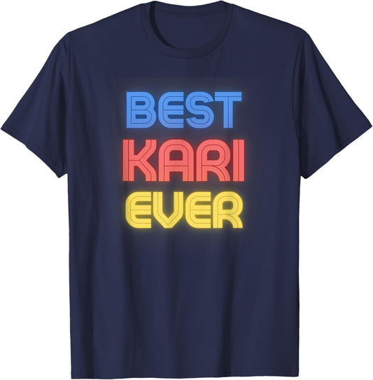 Best Kari Ever - Funny Kari Name Kari T-Shirt - T-Shirt | Navy