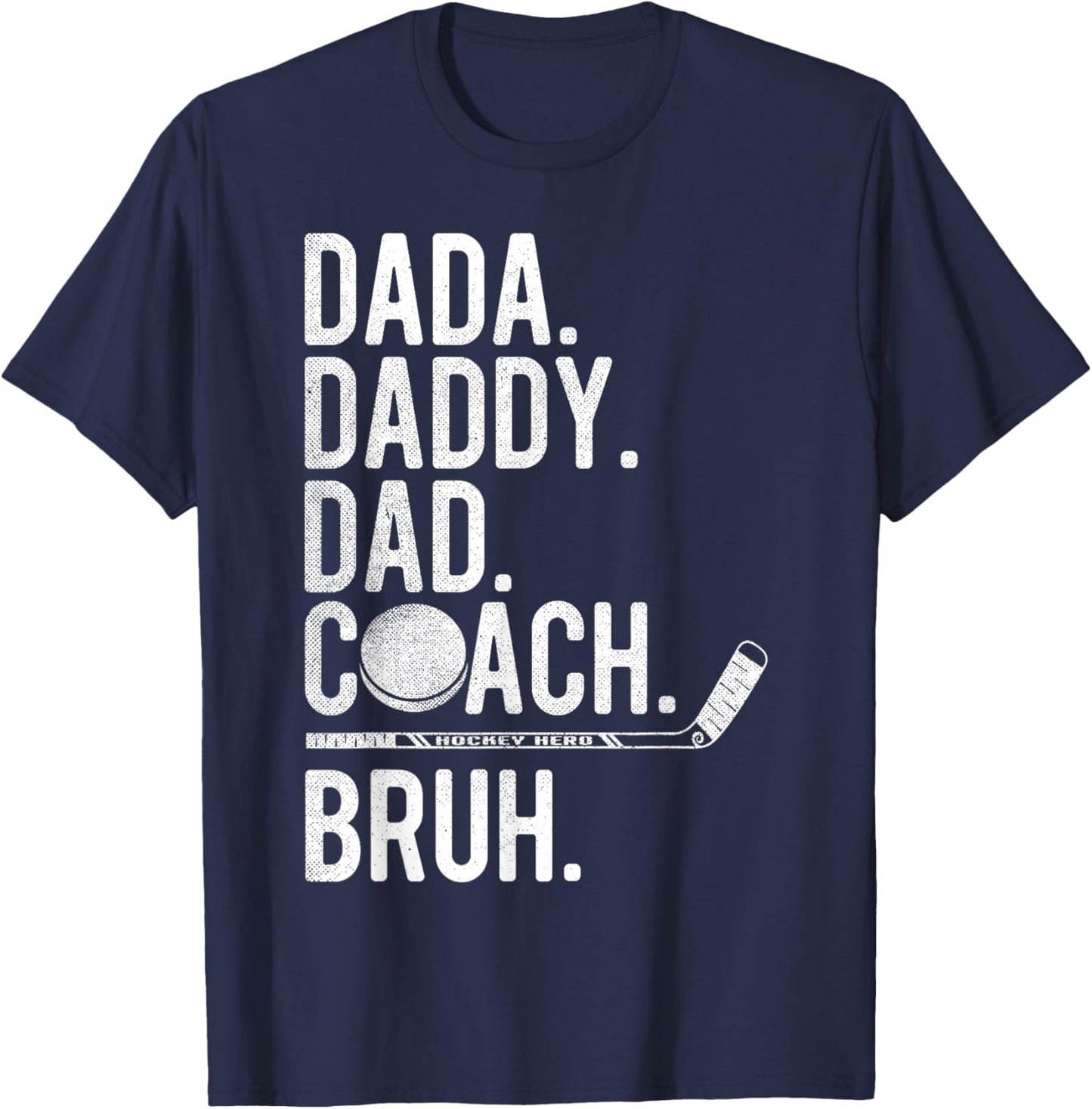 Dada Daddy Dad Bruh Vintage Ice Hockey Coach Family Humor T-Shirt - T-Shirt | Navy