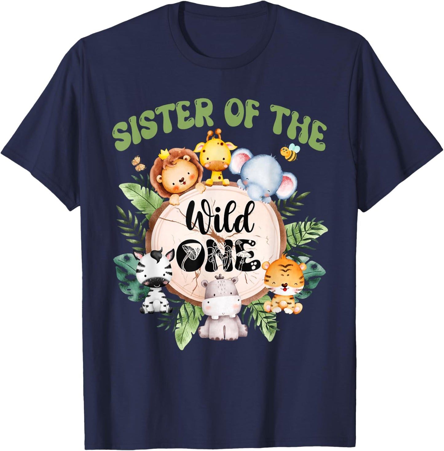 Sister Of The Wild One 1st Birthday Safari Family Matching T-Shirt - T-Shirt | Navy