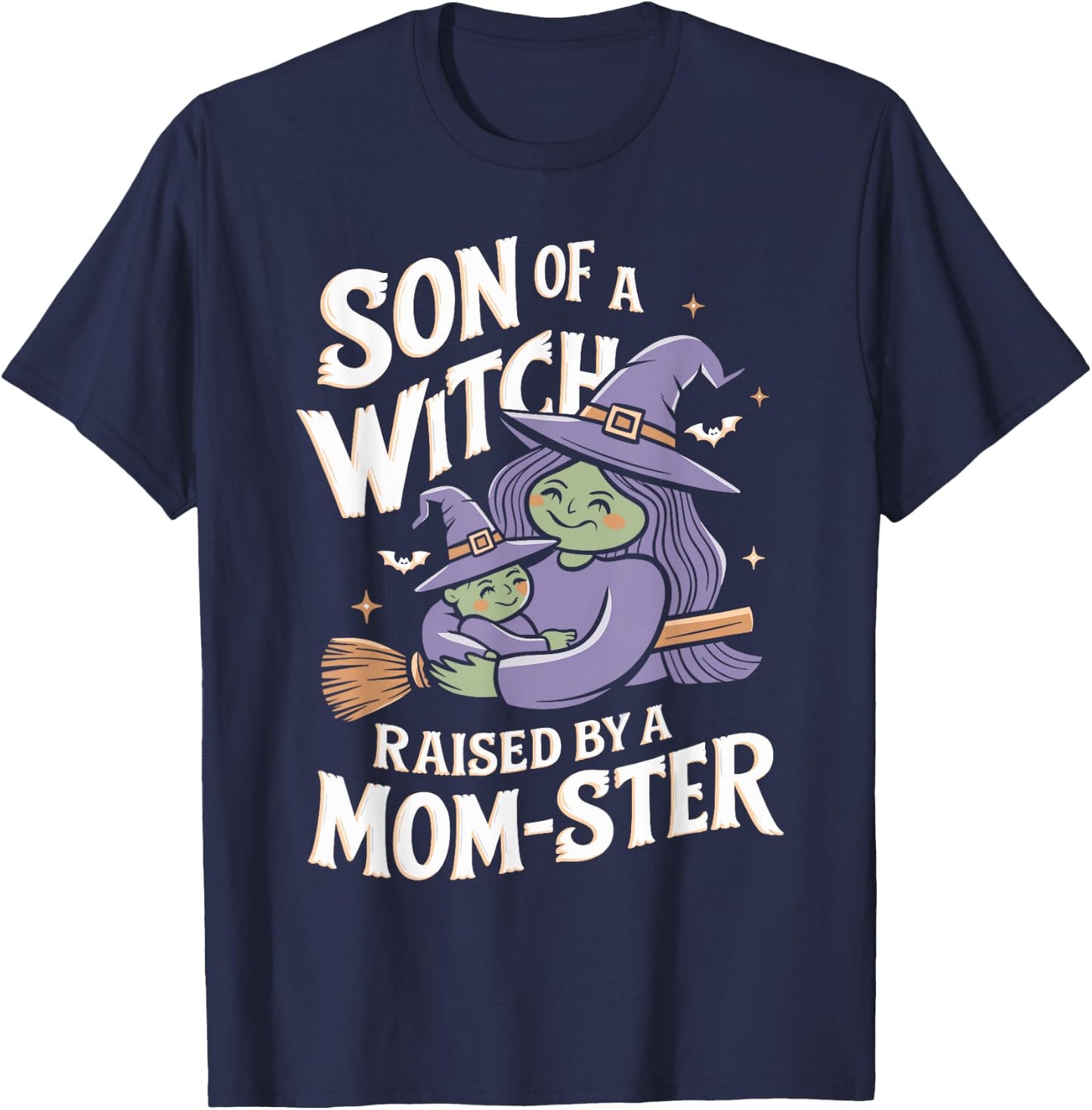 Son of a Witch Raised by a Mom ster Mom and Son Halloween T-Shirt - T-Shirt | Navy