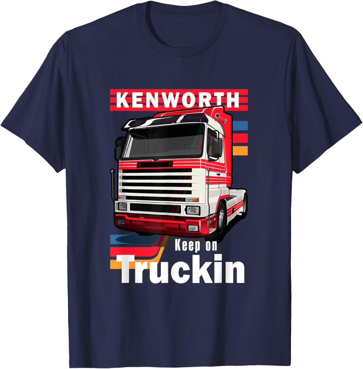 Kenworth Keep On Truckin - Men's -Adults Classic Fit Black Short Sleeve - Small T-Shirt - T-Shirt | Navy