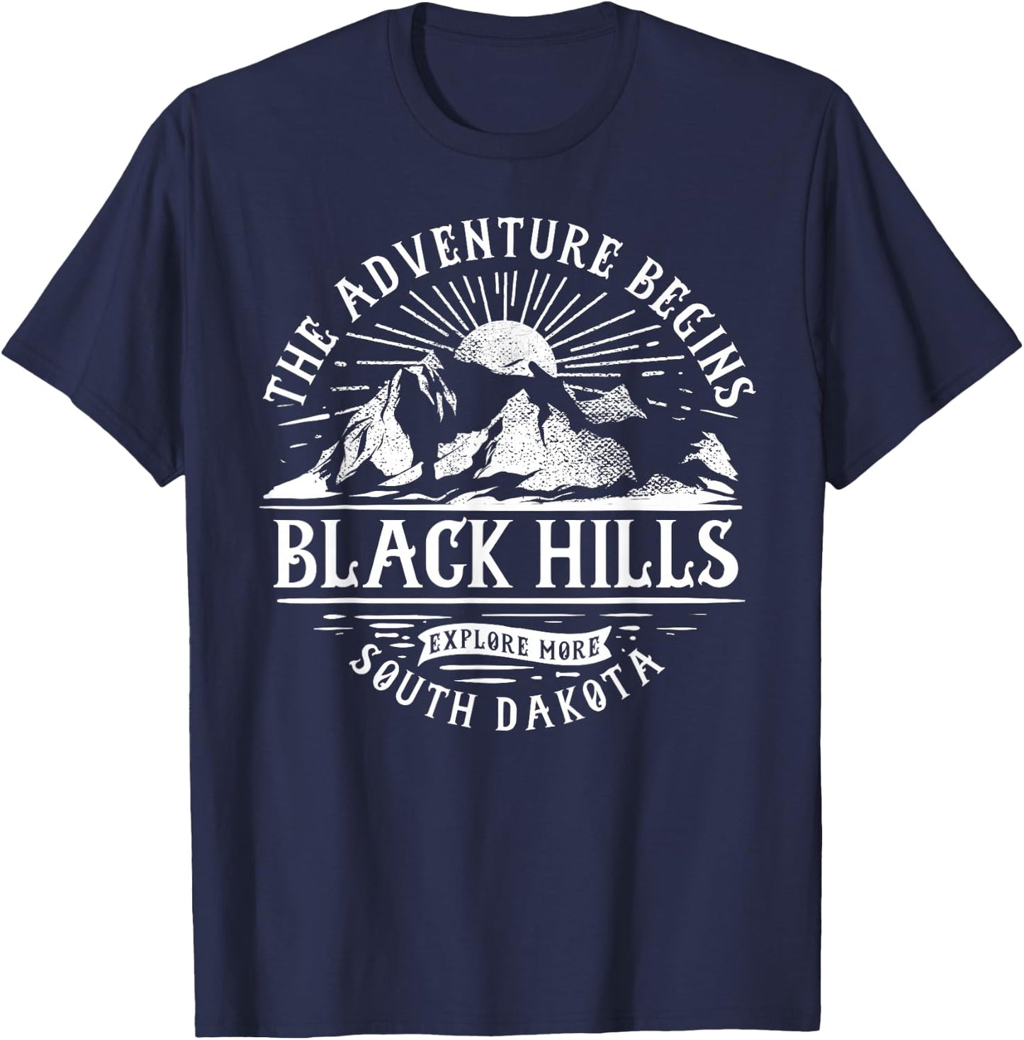 Black Hills SD The Adventure Begins T-Shirt - T-Shirt | Navy