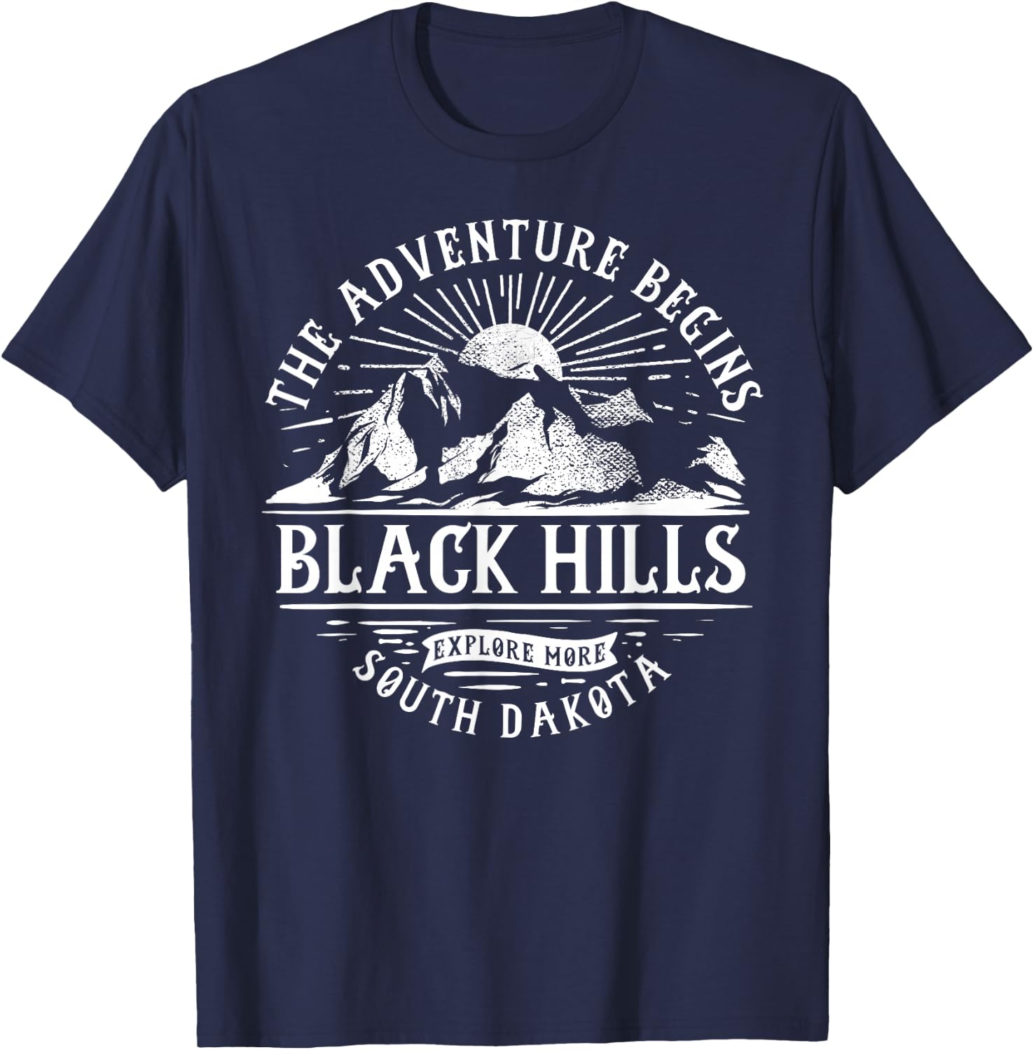 Black Hills SD The Adventure Begins T-Shirt - T-Shirt | Navy