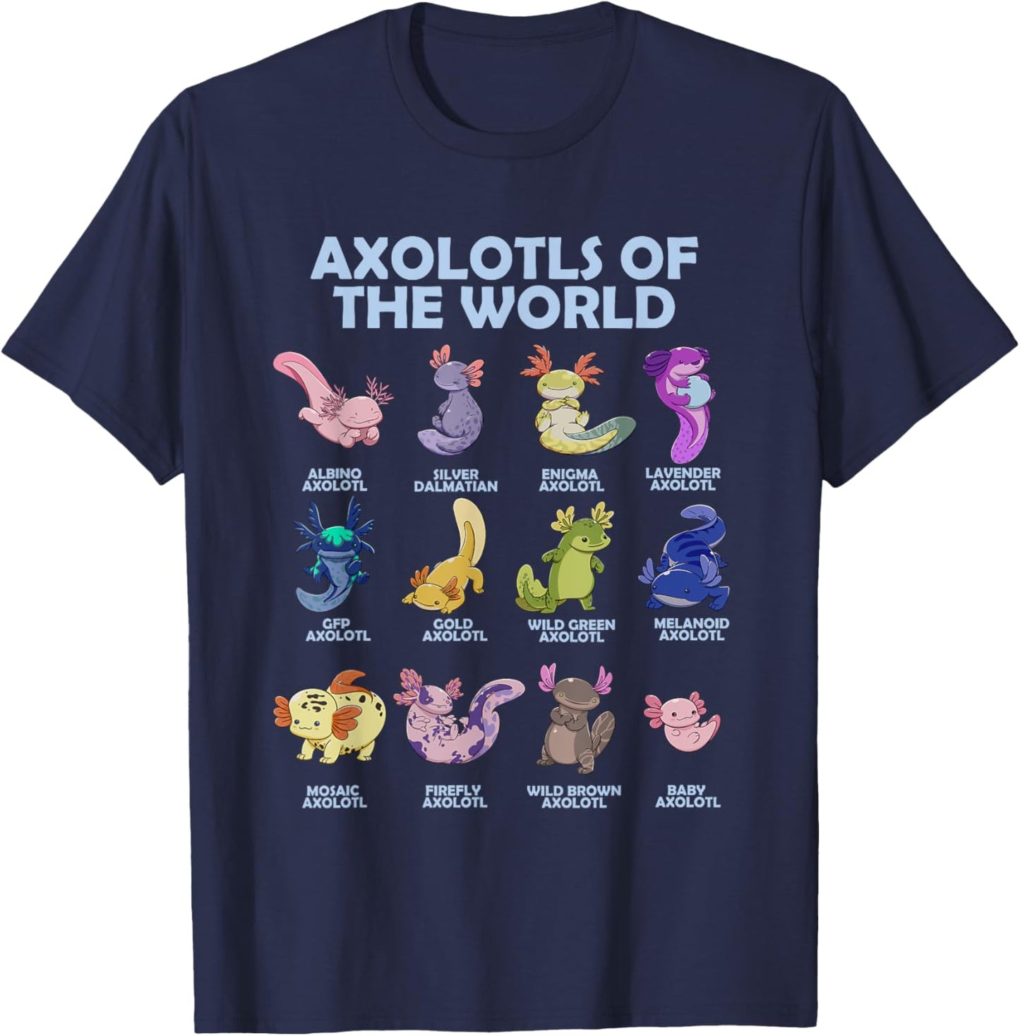 Cute Axolotl Axolotl Animals of the World Herpetology T-Shirt - T-Shirt | Navy