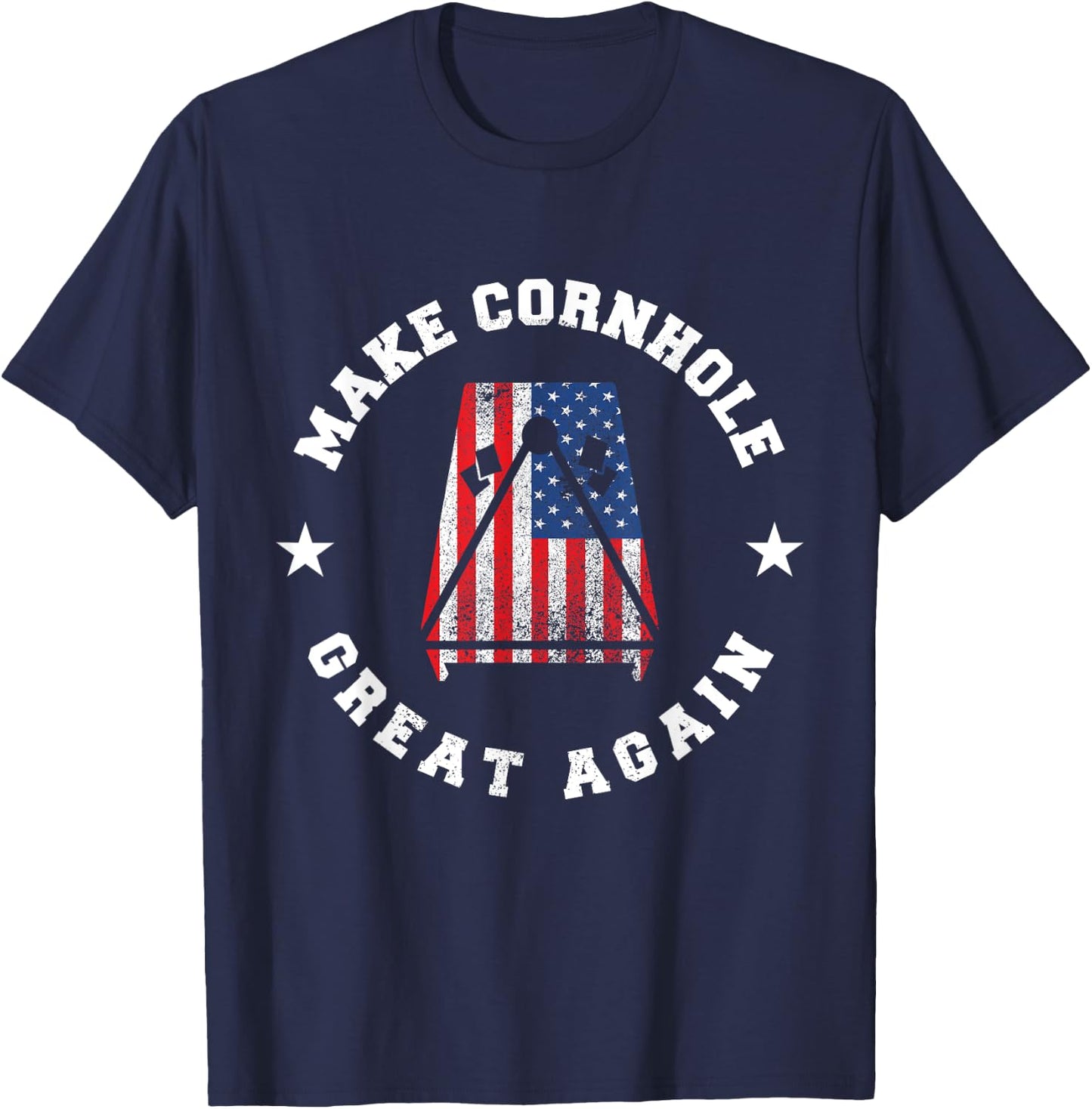 Make Cornhole Great Again Funny USA Gift | Bags toss T-Shirt - T-Shirt | Navy