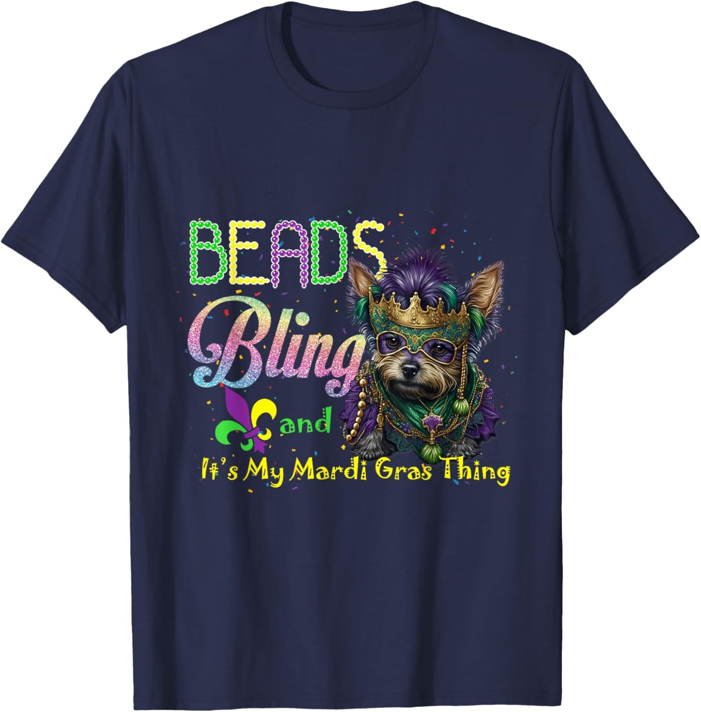 Beads Bling Yorkie Mardi Gras Thing Carnival Masquerade T-Shirt - T-Shirt | Navy
