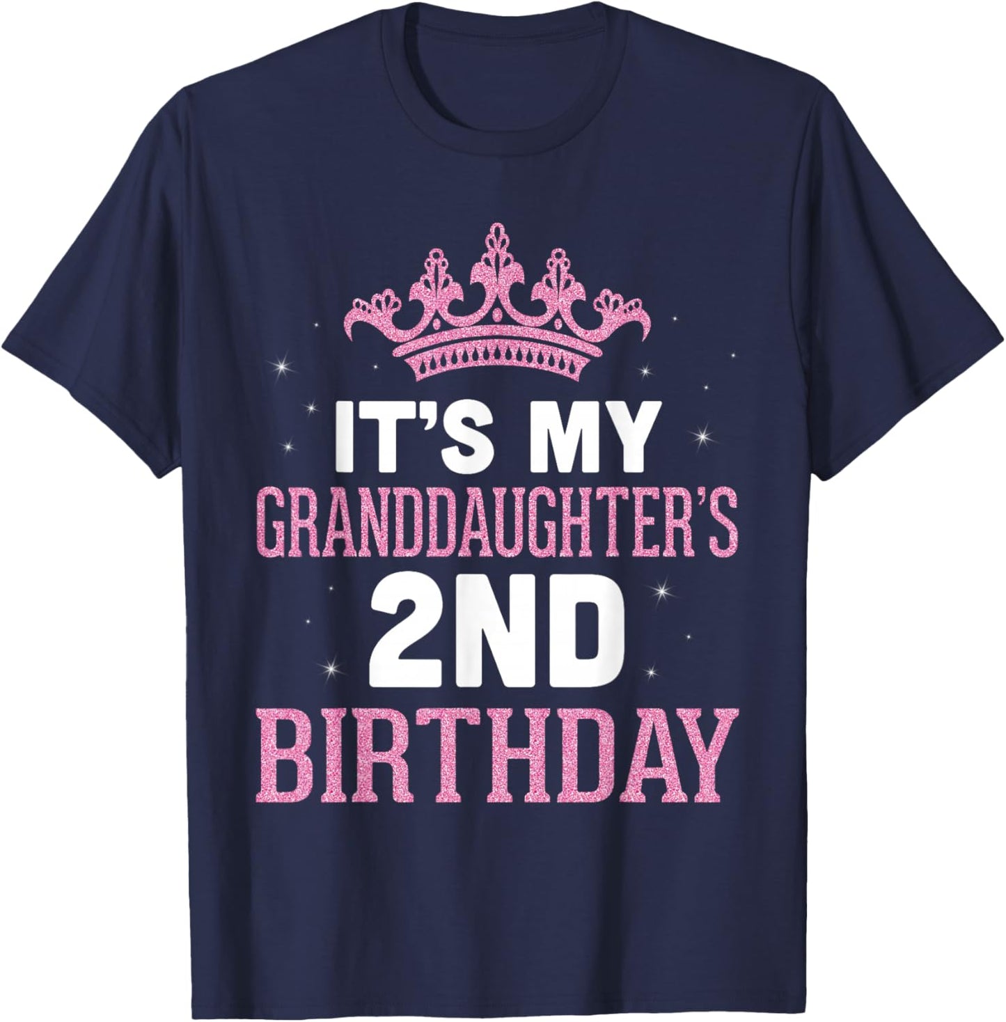 Grandpa Grandma It's My Granddaughter's 2nd Birthday Happy T-Shirt - T-Shirt | Navy