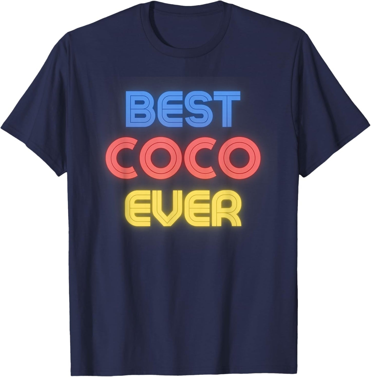 Best Coco Ever - Funny Coco Name Coco T-Shirt - T-Shirt | Navy