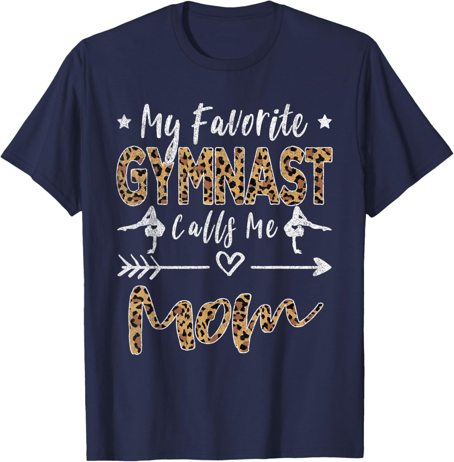 My Favorite Gymnast Calls Me Mom Gymnastics Mom T-Shirt - T-Shirt | Navy
