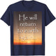 He will return to earth again - Jesus T-Shirt - T-Shirt | Navy