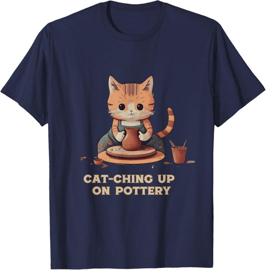 Cat-Ching Up on Pottery Funny Cat Lover Design Men Women T-Shirt - T-Shirt | Navy