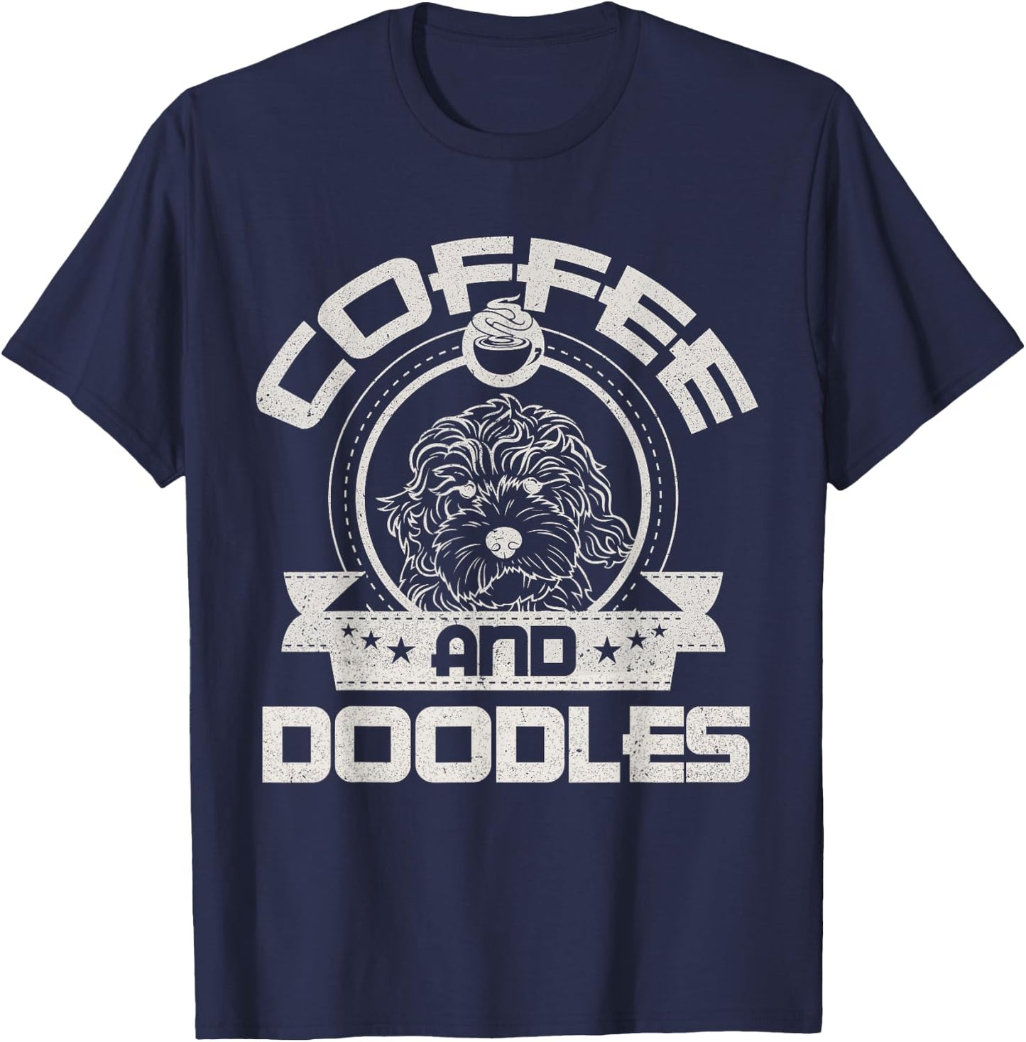 Coffee And Doodles Coffee Drinking Dog Owner Lover T-Shirt - T-Shirt | Navy
