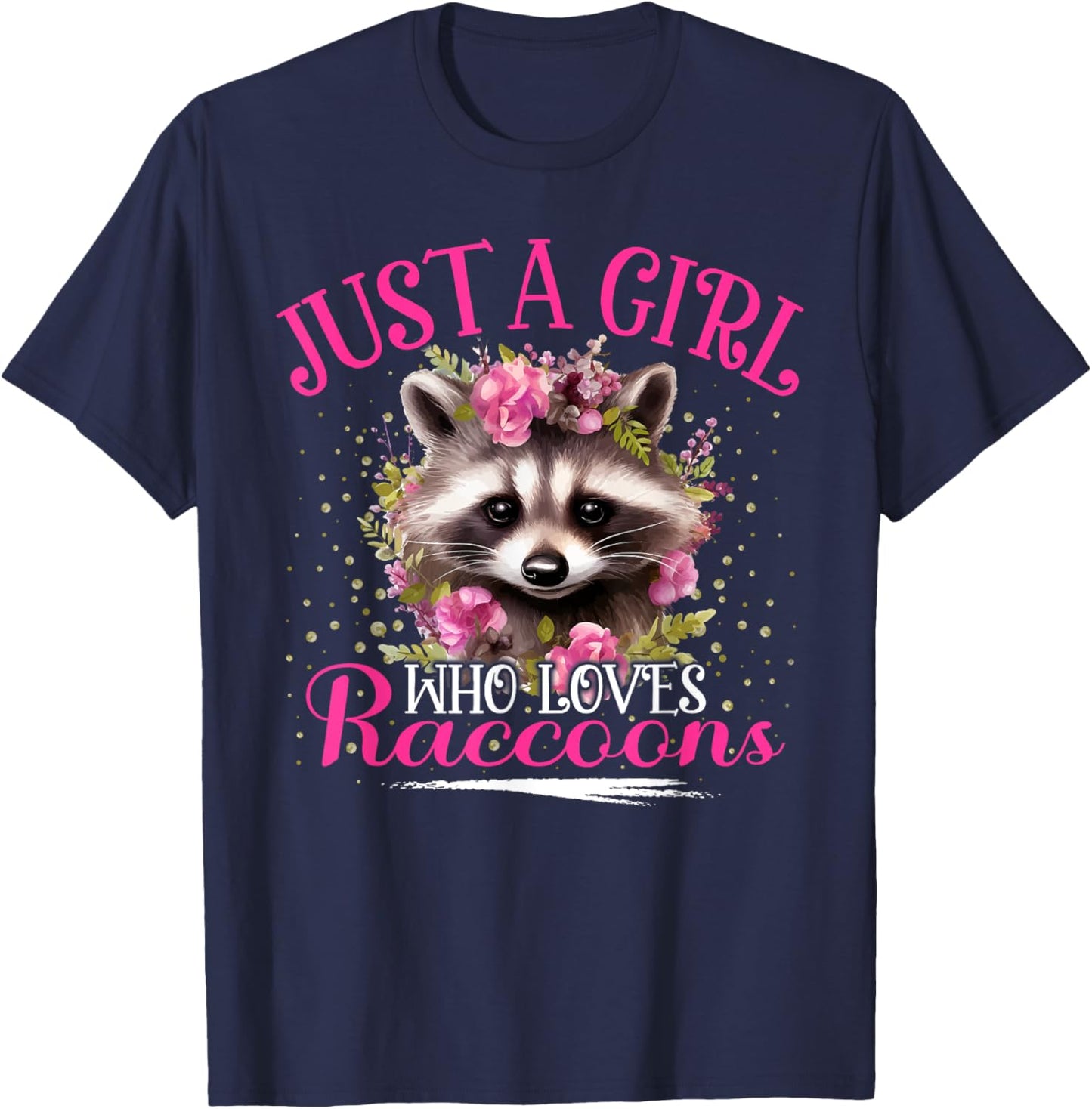 Just A Girl Who Loves Raccoons Aesthetic Floral Raccoon T-Shirt - T-Shirt | Navy
