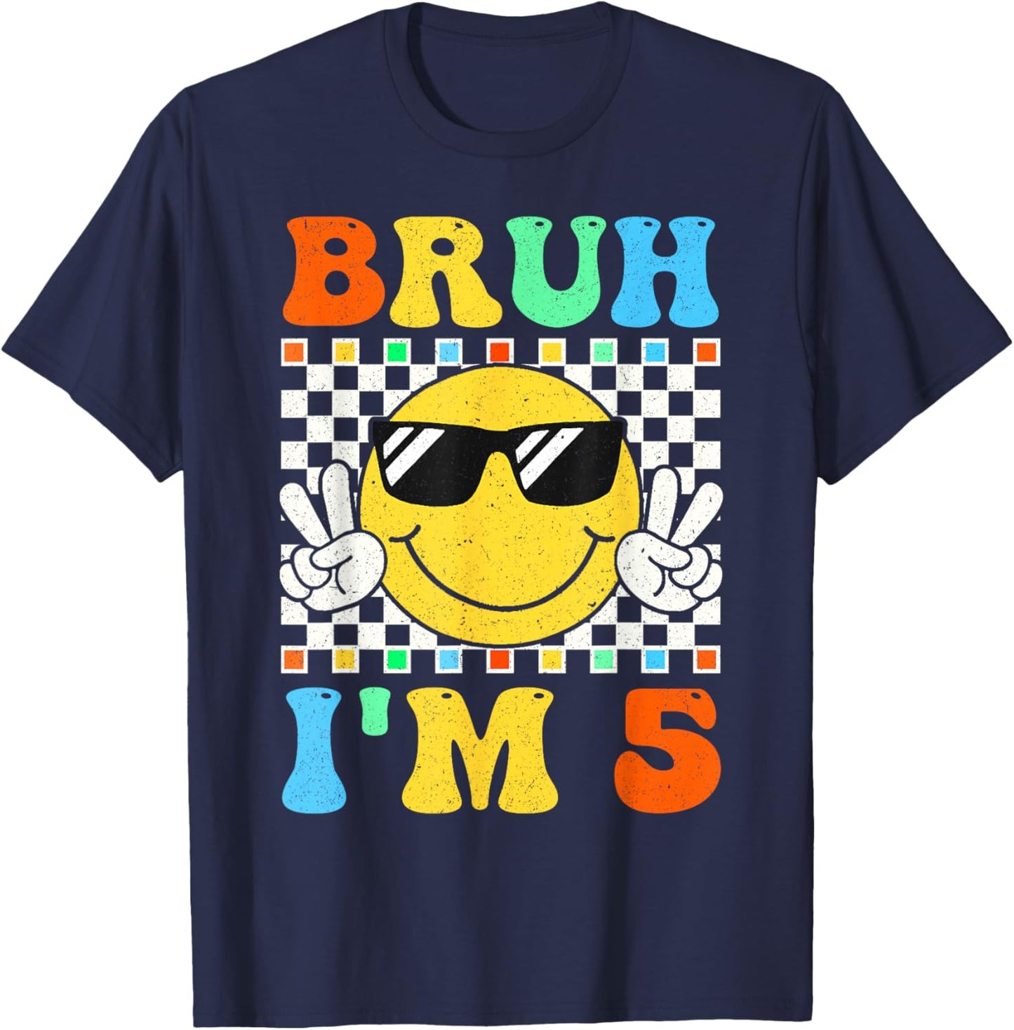 Bruh I'm 5 Year Old Gifts 5th Birthday Boy Five Smile Face T-Shirt - T-Shirt | Navy