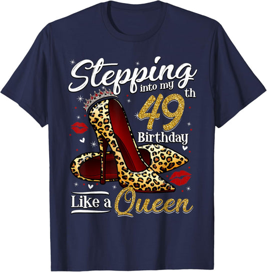 High Heels Stepping Into My 49th Birthday 49 and Fabulous T-Shirt - T-Shirt | Navy