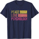 Funny Psychology Shirt Psychoanalysis Psych Major Gift T-Shirt - T-Shirt | Navy