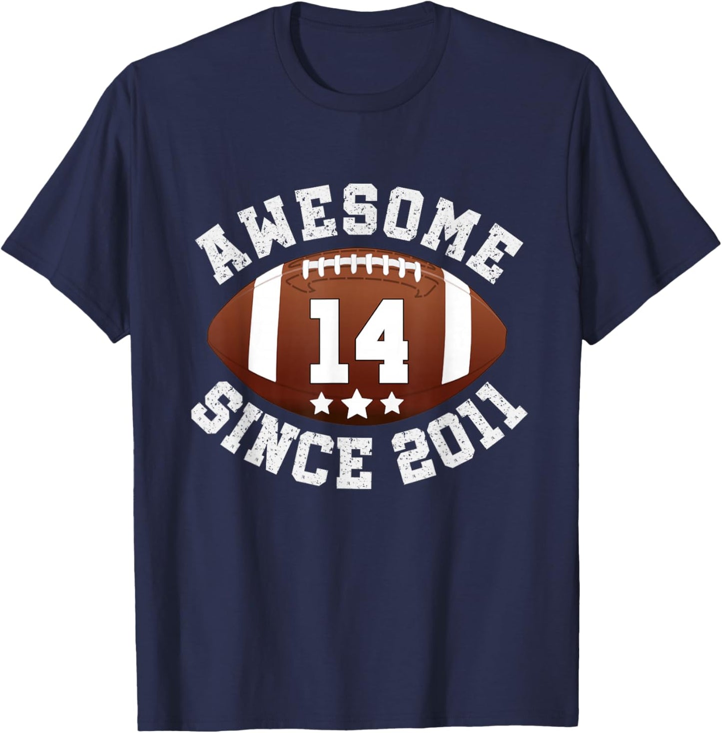 Awesome Since 2011 14 Year Old Football Player 14th Birthday T-Shirt - T-Shirt | Navy