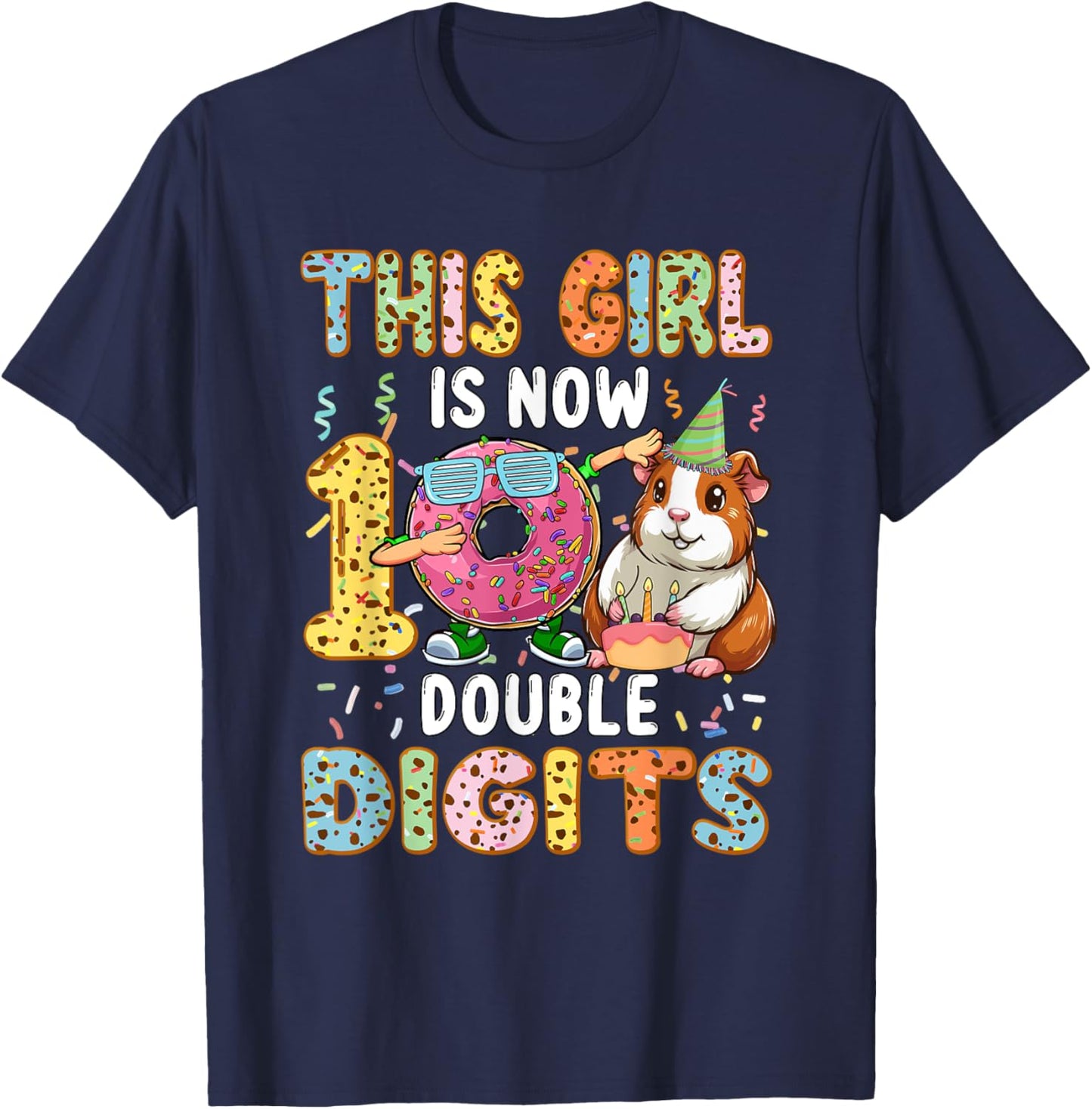 Girl Costume 10 Double Digits Funny 10th Birthday Guinea Pig T-Shirt - T-Shirt | Navy