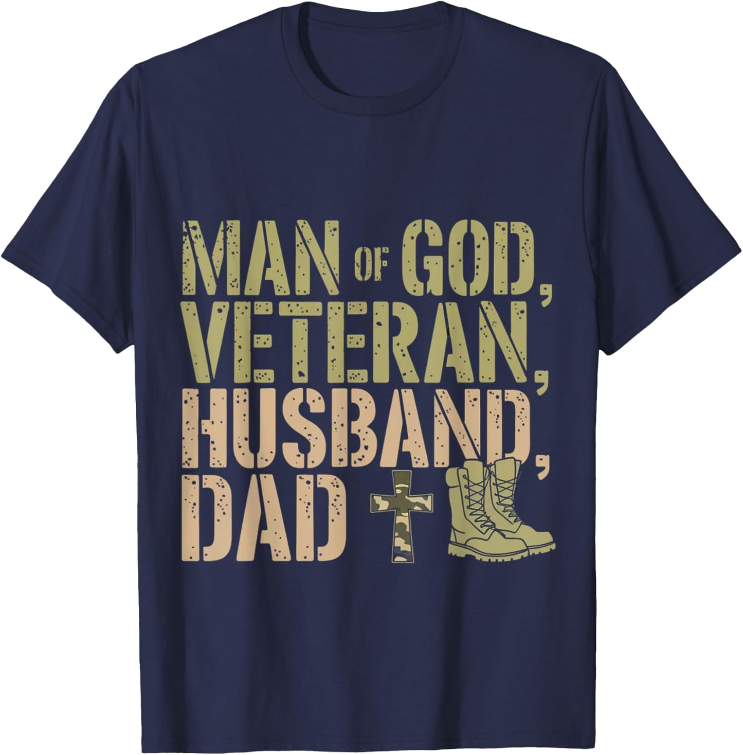 Man Of God Veteran Husband Dad Christian Jesus Camouflage T-Shirt - T-Shirt | Navy