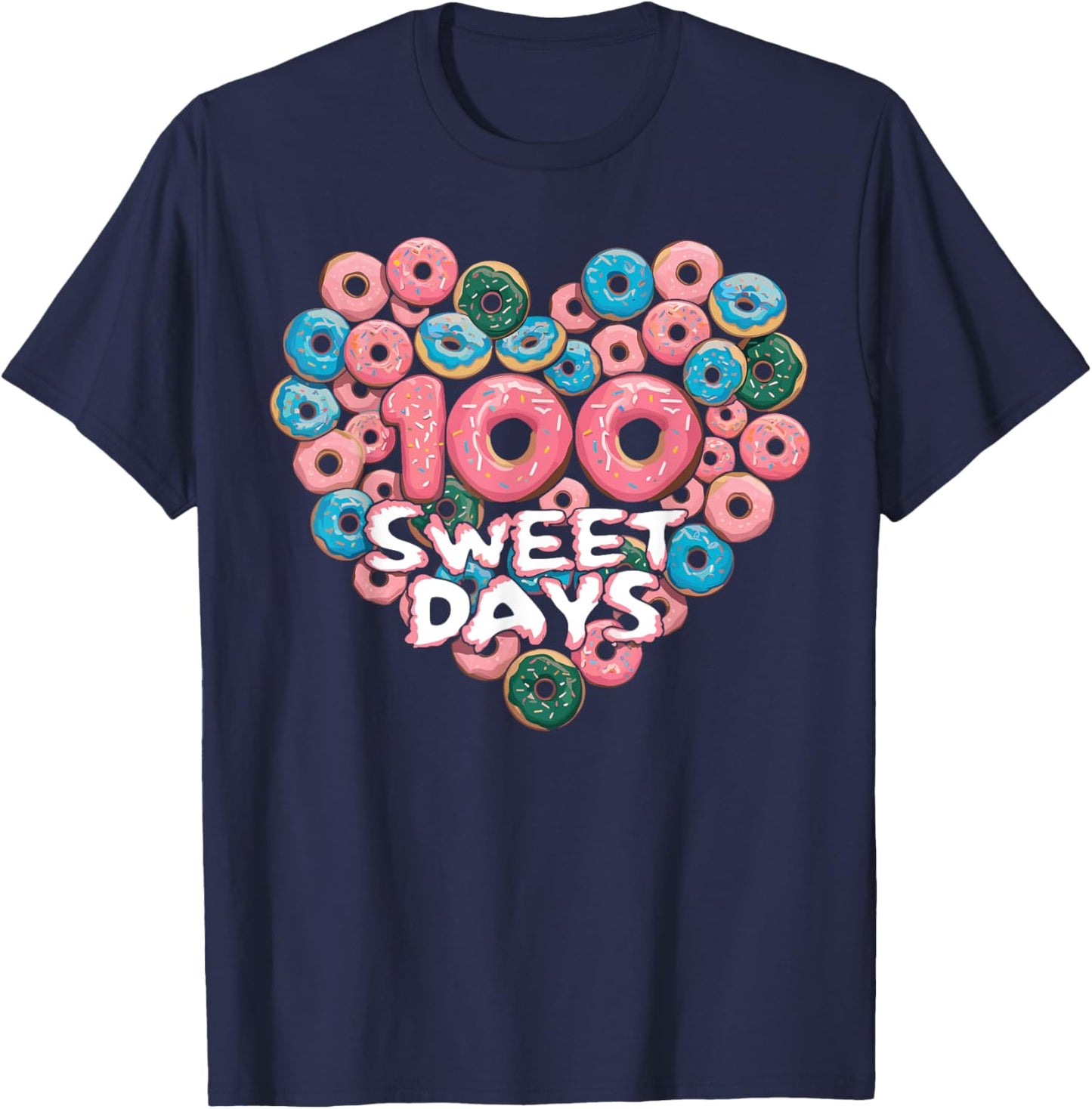 Happy 100th Day Of School Donuts 100 Sweet Days Teacher Kids T-Shirt - T-Shirt | Navy