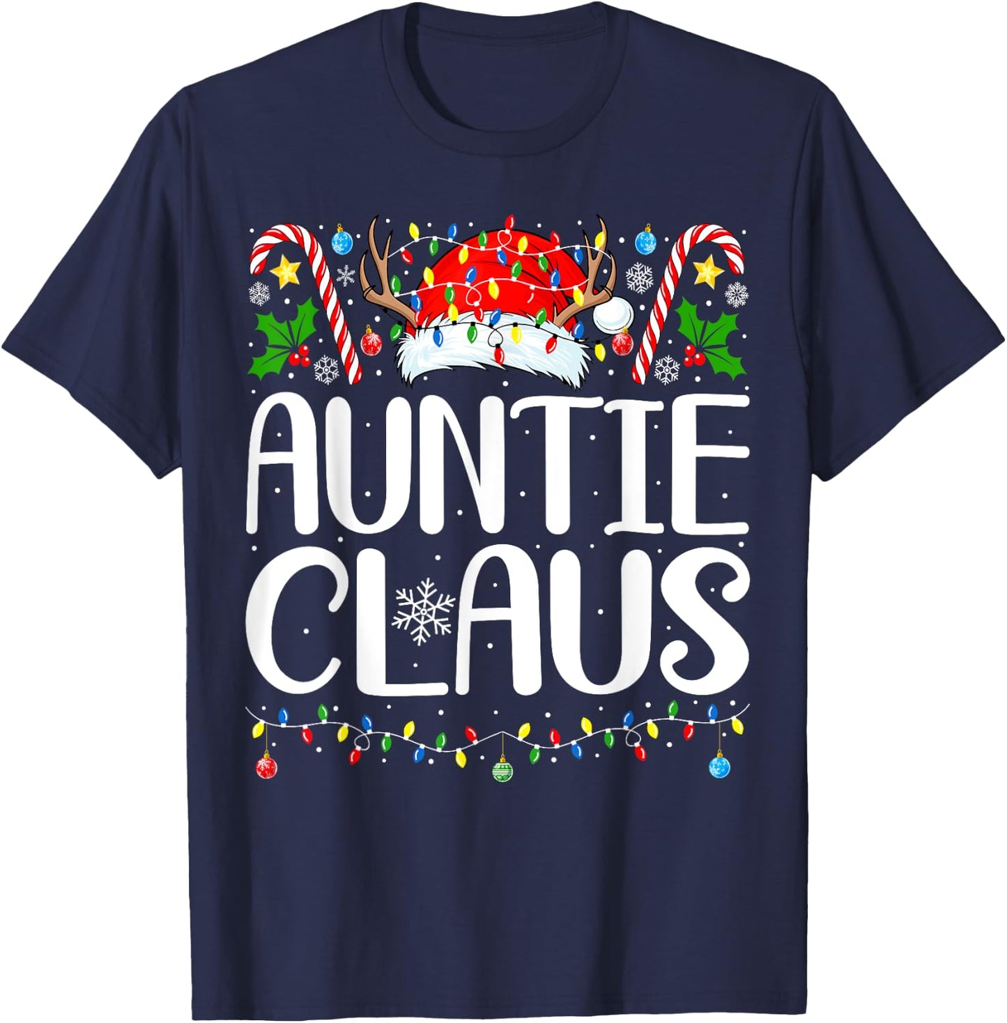 Auntie Claus Christmas Aunt Xmas Matching Family Christmas T-Shirt - T-Shirt | Navy