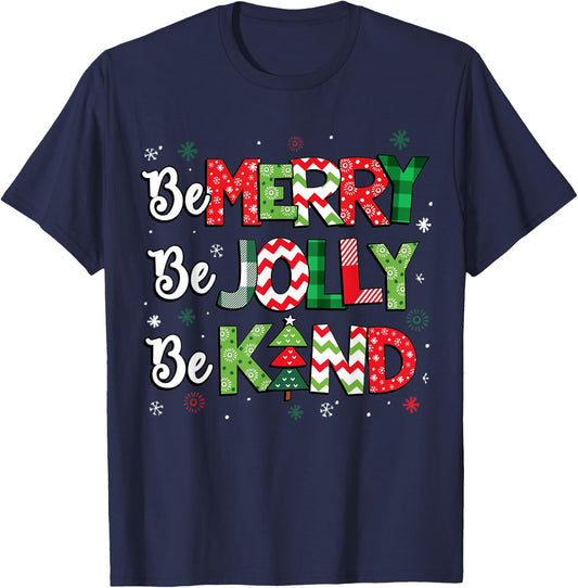 Be Merry Be Jolly Be Kind Christmas Tree Family Christmas T-Shirt - T-Shirt | Navy