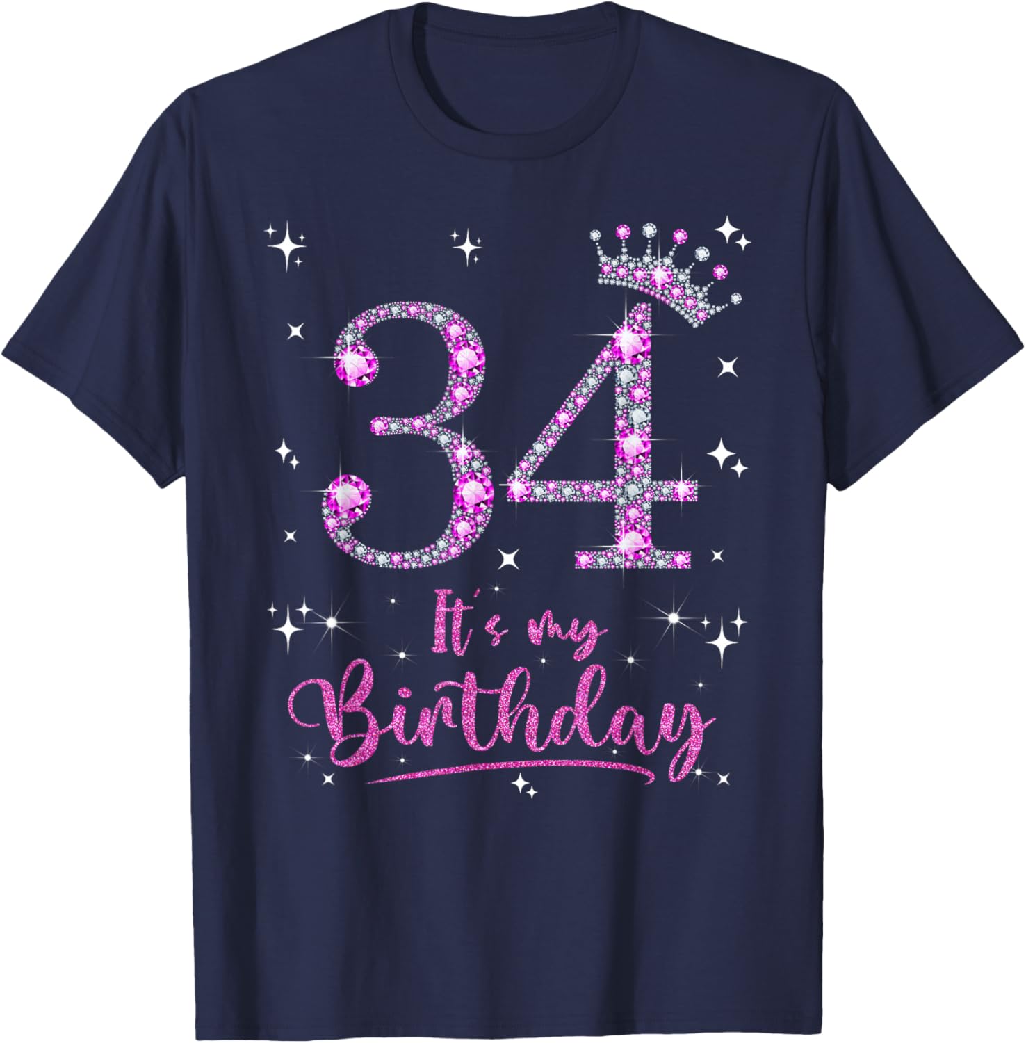 34th Birthday Gifts It's My Birthday T-Shirt - T-Shirt | Navy