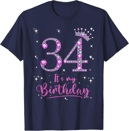 34th Birthday Gifts It's My Birthday T-Shirt - T-Shirt | Navy