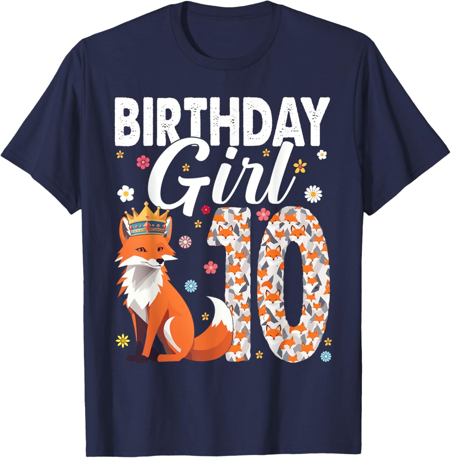 Fox Animal Lovers 10th Birthday Girl Fox B-Day 10 Year Old T-Shirt - T-Shirt | Navy