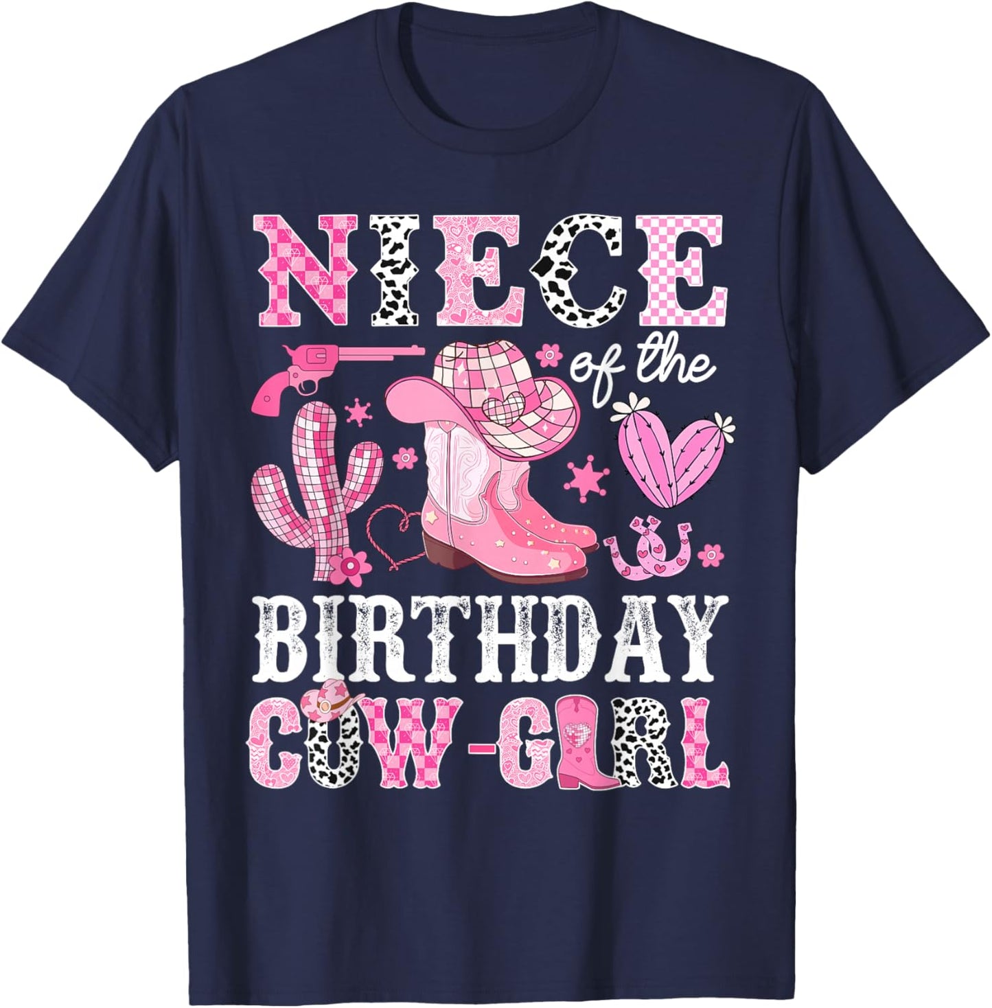 Niece Of The Birthday Cow-Girl Rodeo Cowgirl Bday T-Shirt - T-Shirt | Navy