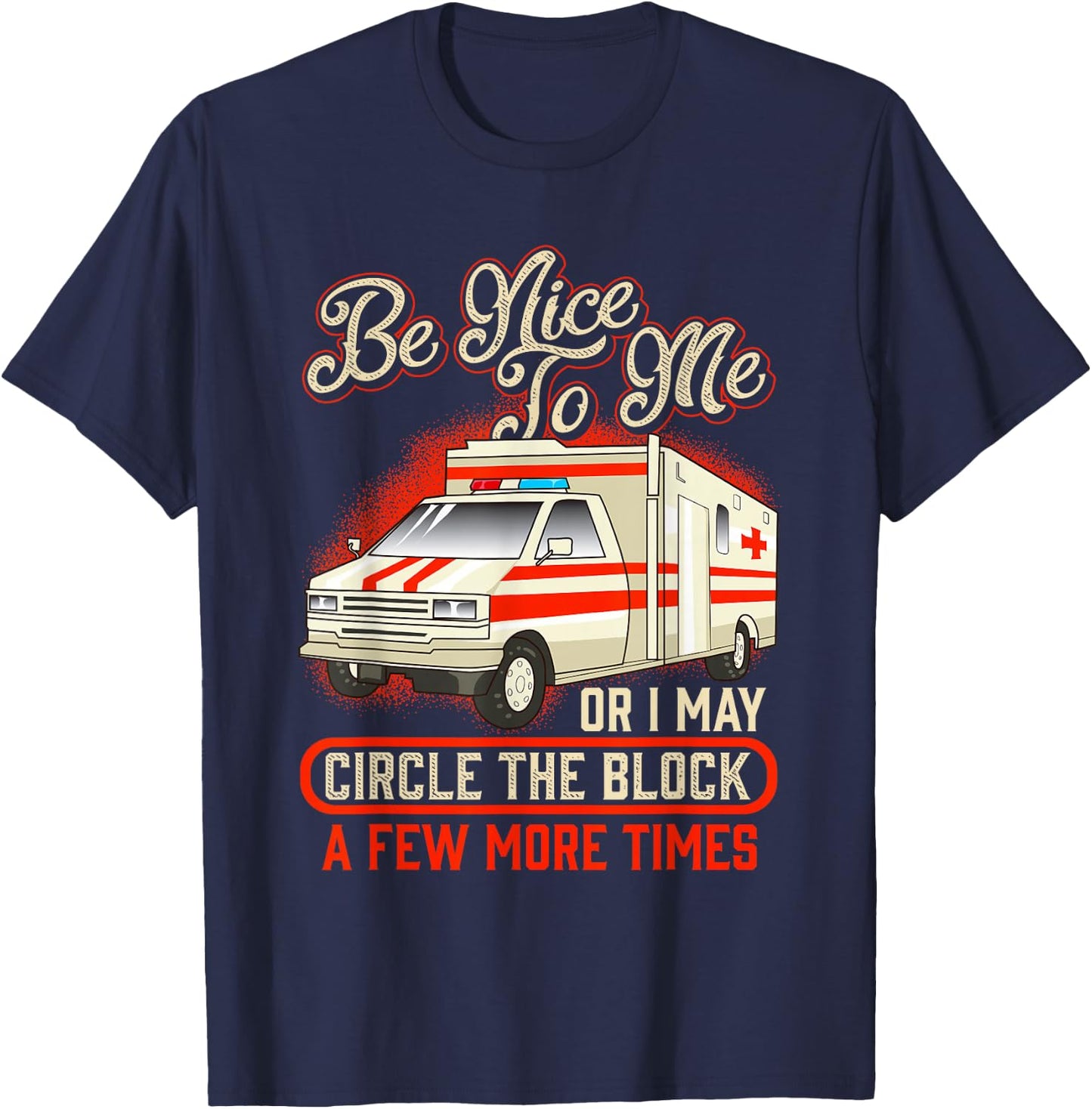 Funny Paramedic EMT Emergency Ambulance EMS Proud AMR T-Shirt - T-Shirt | Navy