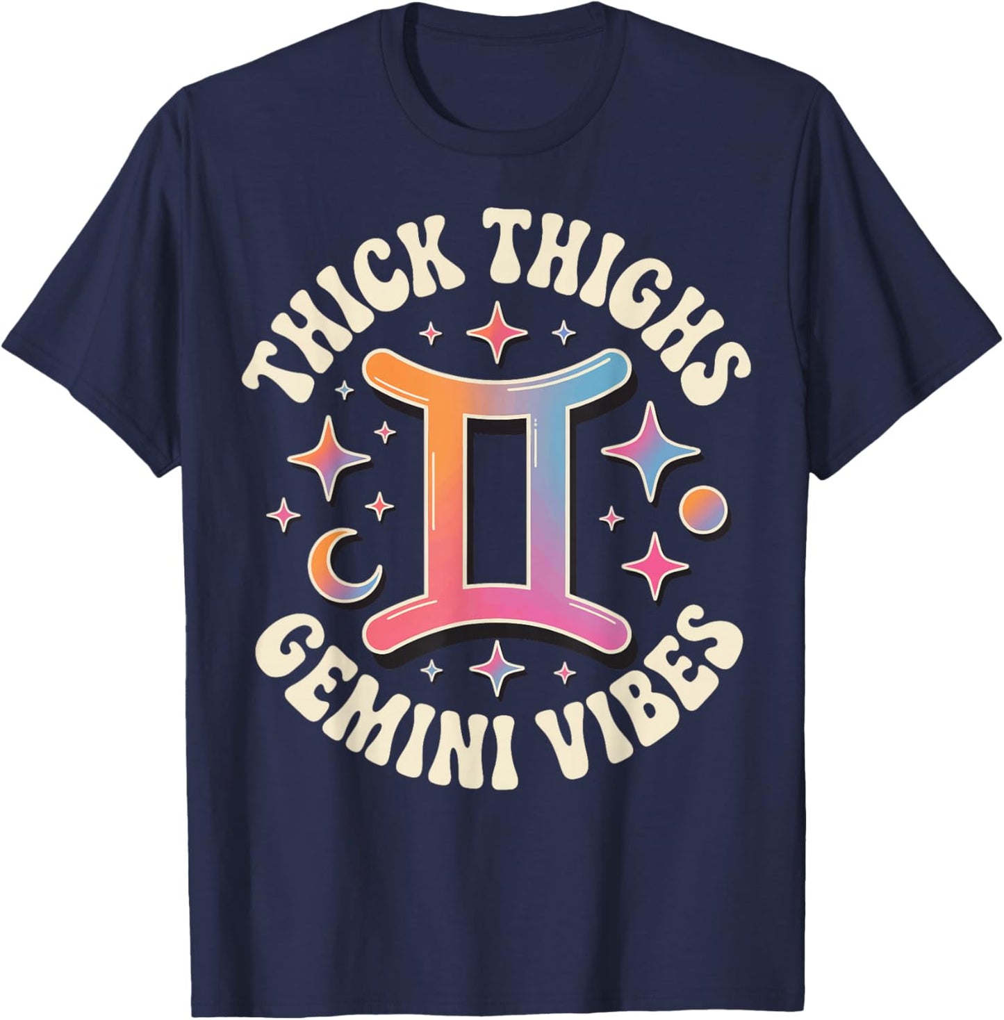 Thick Thighs Gemini Vibes T-Shirt - T-Shirt | Navy