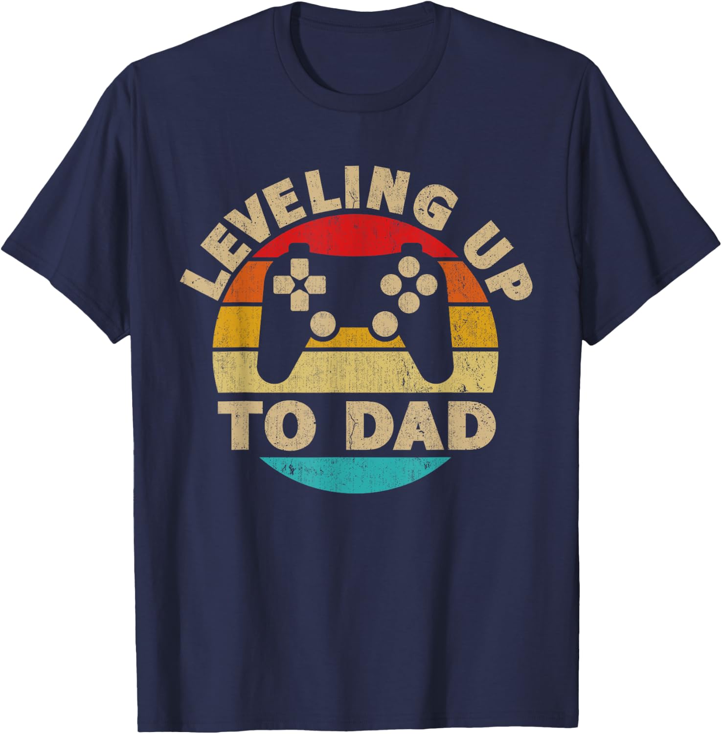 Leveling Up To Dad Funny Gamer Gaming Promoted To Daddy T-Shirt - T-Shirt | Navy