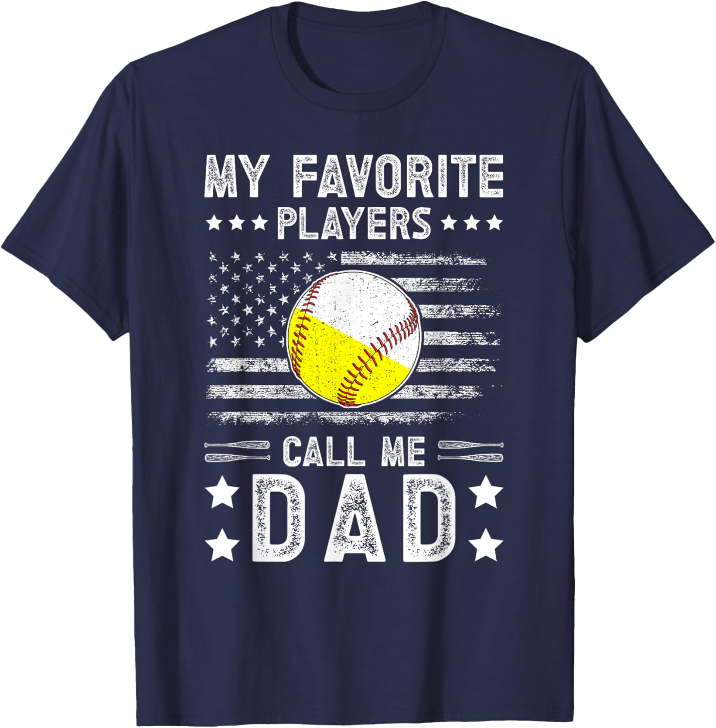 My Favorite Players Call Me Dad Baseball Softball Dad T-Shirt - T-Shirt | Navy