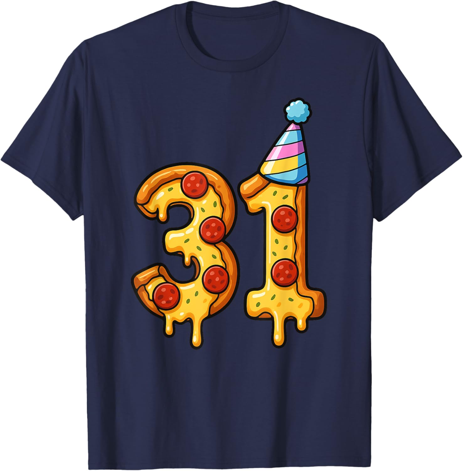 Pizza 31th Birthday 31 Years Old Party Hat Bday Boys Girls T-Shirt - T-Shirt | Navy