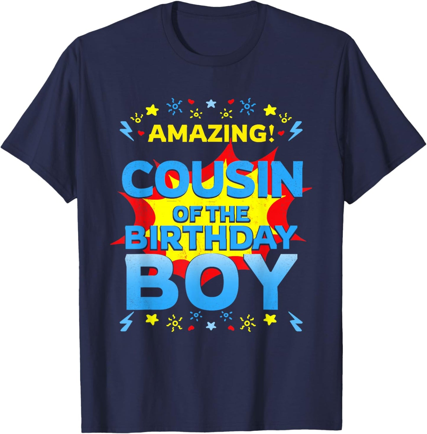 Amazing Cousin Of The Birthday Boy Superhero Comic Family T-Shirt - T-Shirt | Navy