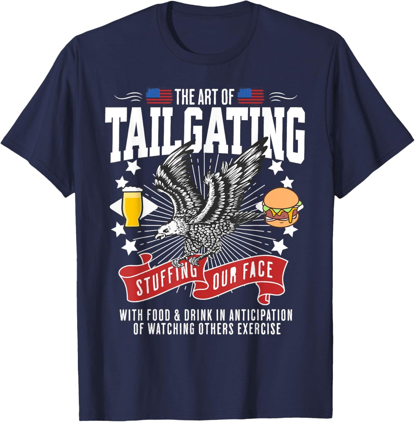 Tailgate Party Idea & Funny American Tailgating T-Shirt - T-Shirt | Navy